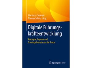 9783662545560 - Digitale Führungskräfteentwicklung Kartoniert (TB)