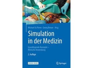 9783662545652 - Simulation in der Medizin m 1 Buch m 1 E-Book Kartoniert (TB)