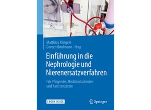 9783662545829 - Einführung in die Nephrologie und Nierenersatzverfahren m 1 Buch m 1 E-Book Kartoniert (TB)