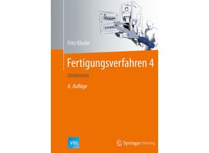 9783662547137 - Fertigungsverfahren 4 Umformen - Fritz Klocke Gebunden