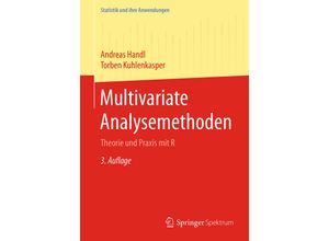 9783662547533 - Statistik und ihre Anwendungen   Multivariate Analysemethoden - Andreas Handl Torben Kuhlenkasper Kartoniert (TB)