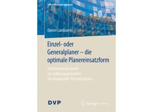 9783662547748 - DVP Projektmanagement   Einzel- oder Generalplaner - die optimale Planereinsatzform - Daniel Landowski Kartoniert (TB)