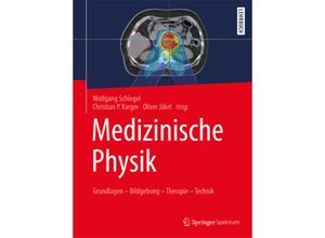 9783662548004 - Medizinische Physik Gebunden