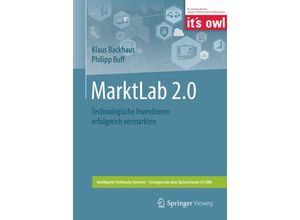 9783662551516 - Intelligente Technische Systeme - Lösungen aus dem Spitzencluster its OWL   MarktLab 20 - Klaus Backhaus Philipp Buff Kartoniert (TB)