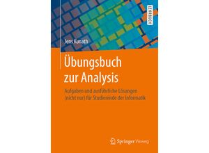 9783662553985 - Übungsbuch zur Analysis - Jens Kunath Kartoniert (TB)