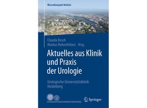 9783662554722 - WissenKompakt Medizin   Aktuelles aus Klinik und Praxis der Urologie Kartoniert (TB)