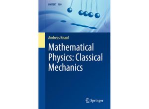 9783662557723 - Mathematical Physics Classical Mechanics - Andreas Knauf Kartoniert (TB)