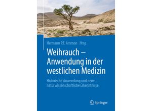 9783662559086 - Weihrauch - Anwendung in der westlichen Medizin Kartoniert (TB)