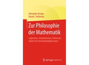 9783662562369 - Zur Philosophie der Mathematik - Alexander George Daniel J Velleman Kartoniert (TB)