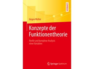 9783662562598 - Konzepte der Funktionentheorie - Jürgen Müller Kartoniert (TB)