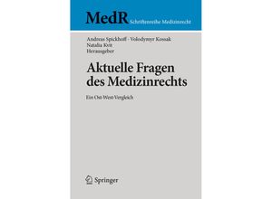 9783662563403 - MedR Schriftenreihe Medizinrecht   Aktuelle Fragen des Medizinrechts Kartoniert (TB)