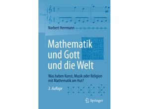 9783662563878 - Mathematik und Gott und die Welt - Norbert Herrmann Kartoniert (TB)