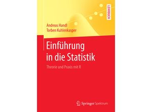 9783662564394 - Einführung in die Statistik - Andreas Handl Torben Kuhlenkasper Kartoniert (TB)