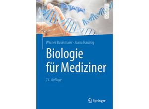 9783662564691 - Springer-Lehrbuch   Biologie für Mediziner - Werner Buselmaier Joana Haussig Kartoniert (TB)