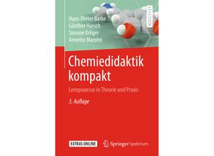 9783662564912 - Chemiedidaktik kompakt - Hans-Dieter Barke Günther Harsch Simone Kröger Annette Marohn Kartoniert (TB)