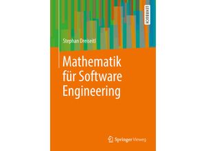 9783662567326 - Mathematik für Software Engineering - Stephan Dreiseitl Kartoniert (TB)