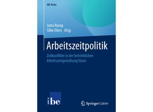 9783662574744 - IBE-Reihe   Arbeitszeitpolitik Kartoniert (TB)