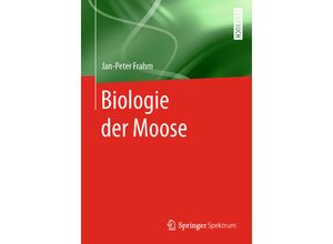 9783662576069 - Biologie der Moose - Jan-Peter Frahm Kartoniert (TB)