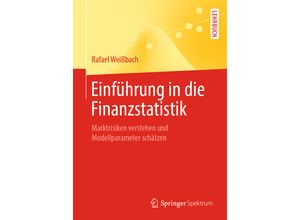 9783662576397 - Einführung in die Finanzstatistik - Rafael Weißbach Kartoniert (TB)