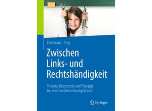 9783662577226 - Zwischen Links- und Rechtshändigkeit Kartoniert (TB)