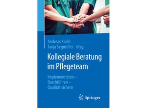 9783662577882 - Kollegiale Beratung im Pflegeteam Kartoniert (TB)