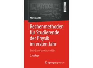 9783662577929 - Springer-Lehrbuch   Rechenmethoden für Studierende der Physik im ersten Jahr - Markus Otto Kartoniert (TB)