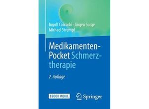 9783662578438 - Medikamenten-Pocket Schmerztherapie m 1 Buch m 1 E-Book - Ingolf Cascorbi Jürgen Sorge Michael Strumpf Kartoniert (TB)