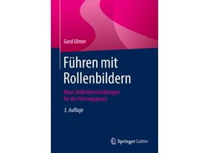 9783662578926 - Führen mit Rollenbildern - Gerd Ulmer Kartoniert (TB)