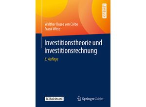 9783662579060 - Investitionstheorie und Investitionsrechnung - Walther Busse von Colbe Frank Witte Kartoniert (TB)