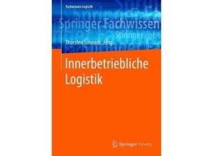 9783662579299 - Fachwissen Logistik   Innerbetriebliche Logistik Kartoniert (TB)