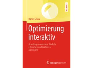 9783662579527 - Optimierung interaktiv - Daniel Scholz Kartoniert (TB)