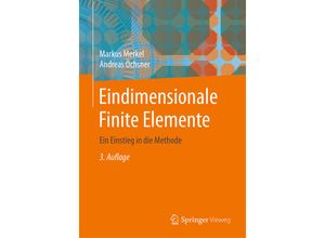 9783662579930 - Eindimensionale Finite Elemente - Markus Merkel Andreas Öchsner Kartoniert (TB)