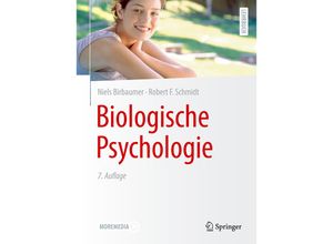 9783662580257 - Springer-Lehrbuch   Biologische Psychologie Sonderausgabe - Niels Birbaumer Robert F Schmidt Kartoniert (TB)