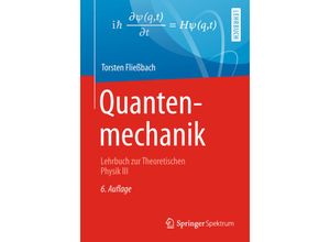 9783662580301 - Quantenmechanik - Torsten Fließbach Kartoniert (TB)