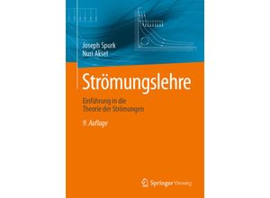 9783662587638 - Strömungslehre - Joseph Spurk Nuri Aksel Kartoniert (TB)