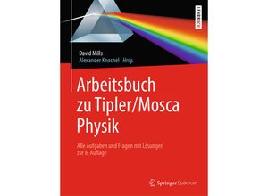 9783662589182 - Arbeitsbuch zu Tipler Mosca Physik - David Mills Kartoniert (TB)