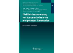 9783662590515 - Die klinische Anwendung von humanen induzierten pluripotenten Stammzellen Kartoniert (TB)