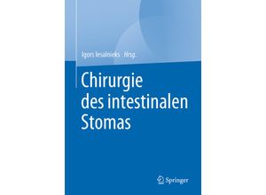 9783662591222 - Chirurgie des intestinalen Stomas Kartoniert (TB)