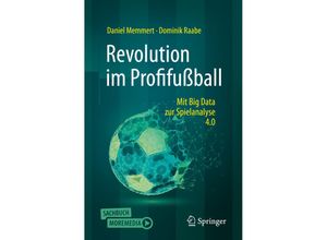 9783662592175 - Revolution im Profifußball - Daniel Memmert Dominik Raabe Kartoniert (TB)