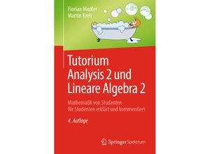 9783662592250 - Tutorium Analysis 2 und Lineare Algebra 2 - Florian Modler Martin Kreh Kartoniert (TB)