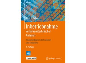 9783662594971 - Inbetriebnahme verfahrenstechnischer Anlagen m 1 Buch m 1 E-Book - Klaus H Weber Kartoniert (TB)