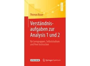 9783662597026 - Verständnisaufgaben zur Analysis 1 und 2 - Thomas Bauer Kartoniert (TB)