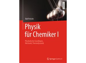 9783662603499 - Physik für ChemikerBd1 - Olaf Fritsche Kartoniert (TB)