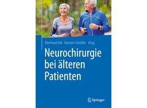 9783662603536 - Neurochirurgie bei älteren Patienten Gebunden