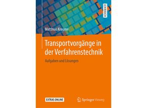 9783662603925 - Transportvorgänge in der Verfahrenstechnik - Matthias Kraume Kartoniert (TB)