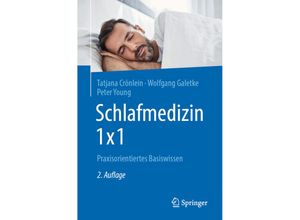 9783662604052 - Schlafmedizin 1x1 - Tatjana Crönlein Wolfgang Galetke Peter Young Kartoniert (TB)