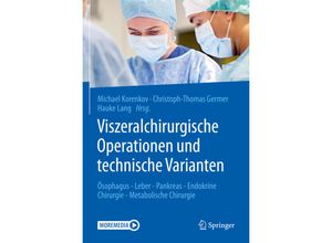 9783662604748 - Viszeralchirurgische Operationen und technische Varianten Gebunden