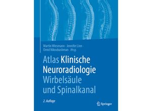 9783662605653 - Atlas Klinische Neuroradiologie Wirbelsäule und Spinalkanal Gebunden