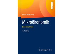 9783662606674 - Mikroökonomik - Bernd Woeckener Kartoniert (TB)