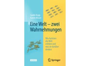 9783662606933 - Eine Welt - zwei Wahrnehmungen - Guido Kopp Katrin Moser Kartoniert (TB)